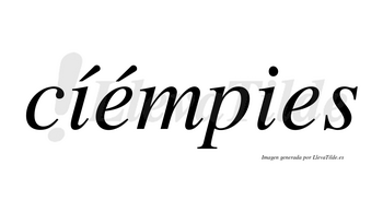 Cíémpies lleva tilde con vocal tónica en la primera «i»