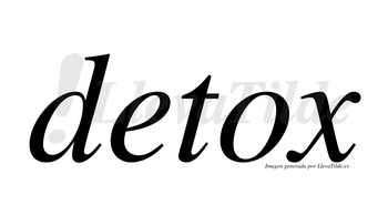 Detox  no lleva tilde con vocal tónica en la «o»
