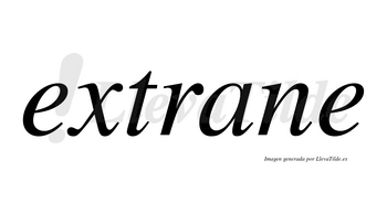 Extrane no lleva tilde con vocal tónica en la «a»