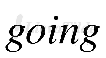 Going  no lleva tilde con vocal tónica en la «o»