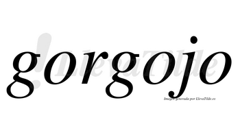 Gorgojo  no lleva tilde con vocal tónica en la segunda «o»