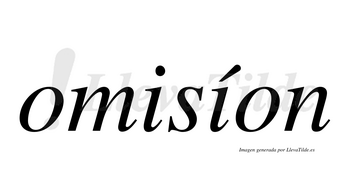 Omisíon  lleva tilde con vocal tónica en la segunda «i»