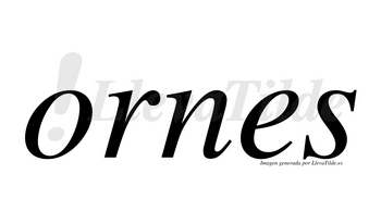 Ornes  no lleva tilde con vocal tónica en la «o»