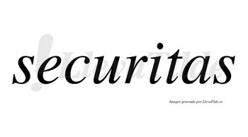 Securitas no lleva tilde con vocal tónica en la «i»