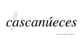Cascanúeces lleva tilde con vocal tónica en la «u»