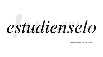 Estudienselo no lleva tilde con vocal tónica en la tercera «e»