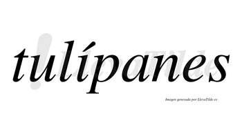 Tulípanes lleva tilde con vocal tónica en la «i»