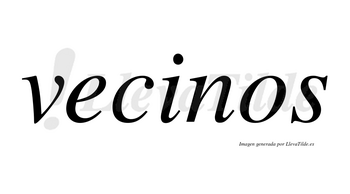 Vecinos  no lleva tilde con vocal tónica en la «i»