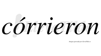 Córrieron lleva tilde con vocal tónica en la primera «o»