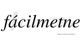 Fácilmetne lleva tilde con vocal tónica en la «a»