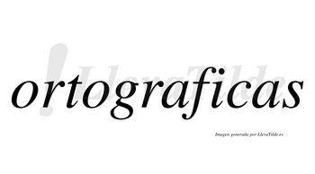 Ortograficas  no lleva tilde con vocal tónica en la «i»