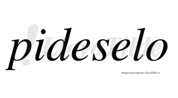 Pideselo no lleva tilde con vocal tónica en la segunda «e»