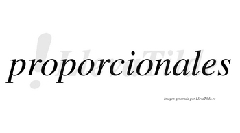 Proporcionales no lleva tilde con vocal tónica en la «a»