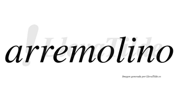 Arremolino  no lleva tilde con vocal tónica en la «i»