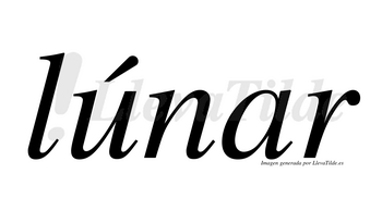 Lúnar  lleva tilde con vocal tónica en la «u»