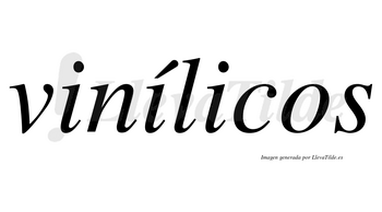 Vinílicos lleva tilde con vocal tónica en la segunda «i»
