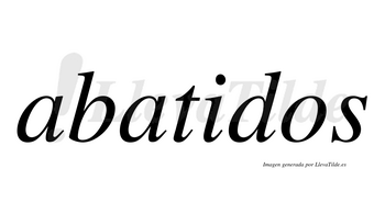 Abatidos  no lleva tilde con vocal tónica en la «i»