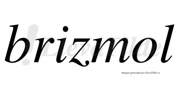 Brizmol  no lleva tilde con vocal tónica en la «o»