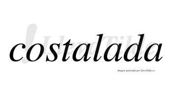 Costalada no lleva tilde con vocal tónica en la segunda «a»