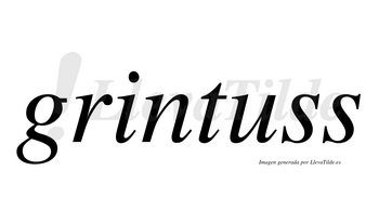 Grintuss  no lleva tilde con vocal tónica en la «u»