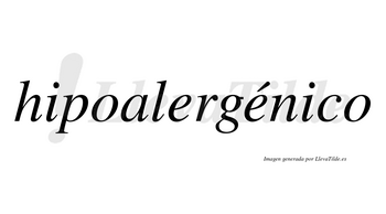 Hipoalergénico  lleva tilde con vocal tónica en la segunda «e»