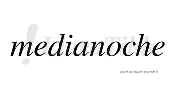 Medianoche  no lleva tilde con vocal tónica en la «o»