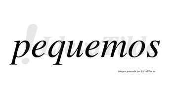 Pequemos no lleva tilde con vocal tónica en la segunda «e»