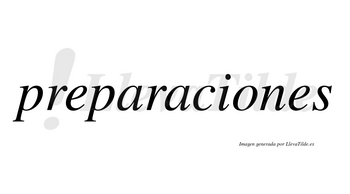 Preparaciones  no lleva tilde con vocal tónica en la «o»