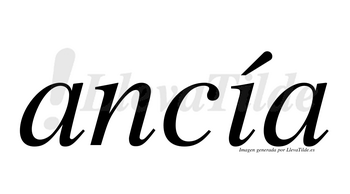 Ancía  lleva tilde con vocal tónica en la «i»