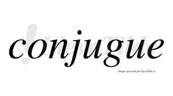 Conjugue no lleva tilde con vocal tónica en la primera «u»
