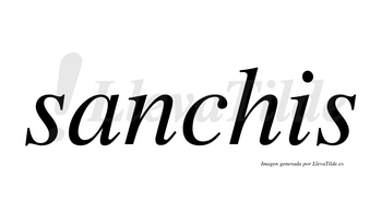 Sanchis  no lleva tilde con vocal tónica en la «a»