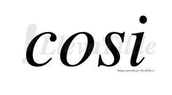 Cosi no lleva tilde con vocal tónica en la «o»
