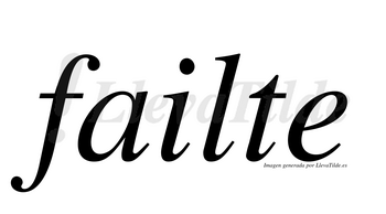 ¿Lleva tilde failte? | LlevaTilde.es