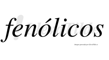 Fenólicos lleva tilde con vocal tónica en la primera «o»