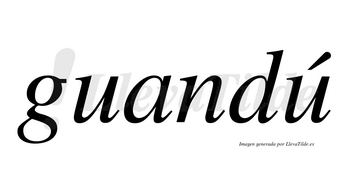 Guandú  lleva tilde con vocal tónica en la segunda «u»
