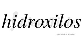 Hidroxilos no lleva tilde con vocal tónica en la segunda «i»