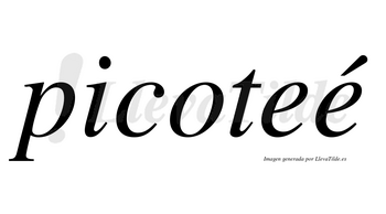 Picoteé lleva tilde con vocal tónica en la segunda «e»