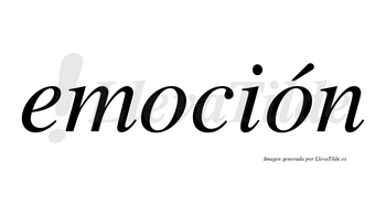 Emoción  lleva tilde con vocal tónica en la segunda «o»