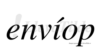 Envíop  lleva tilde con vocal tónica en la «i»