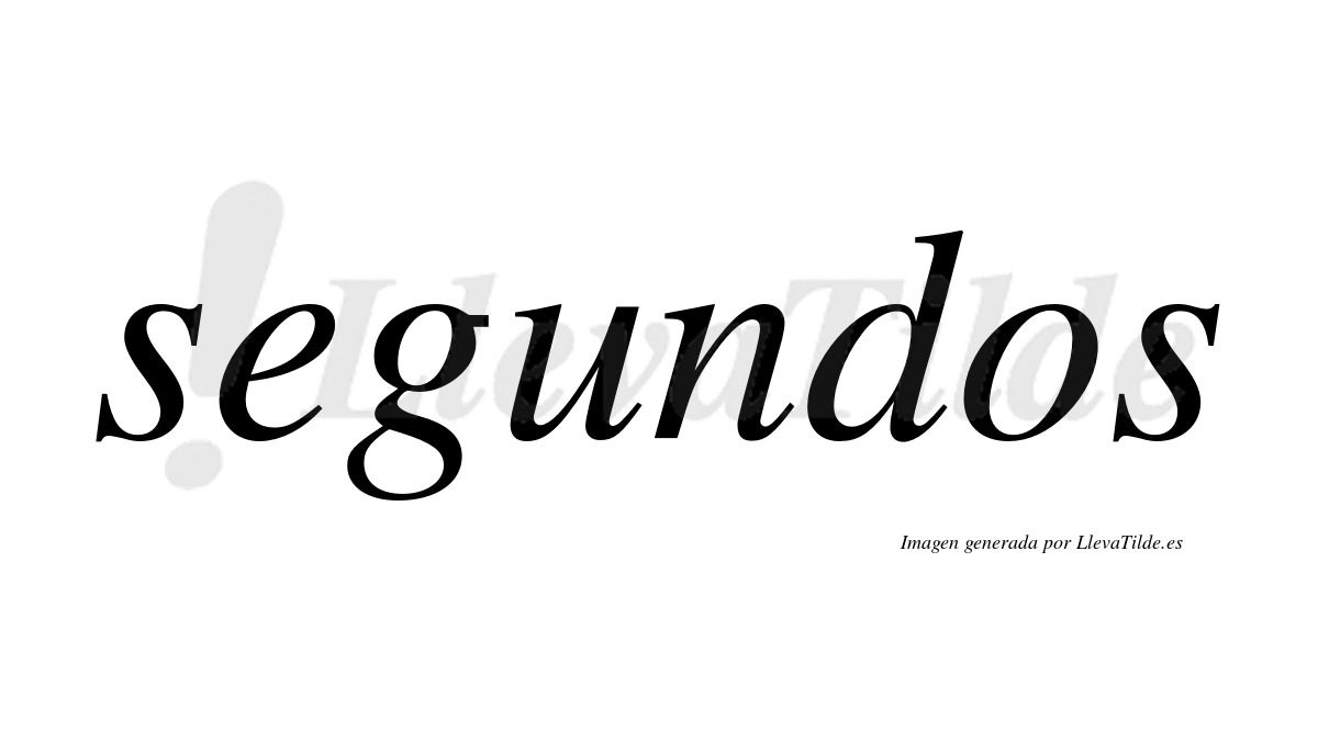 Segundos  no lleva tilde con vocal tónica en la "u"