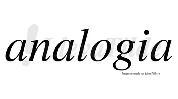 Analogia  no lleva tilde con vocal tónica en la «o»