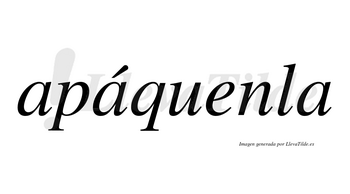 Apáquenla  lleva tilde con vocal tónica en la segunda «a»