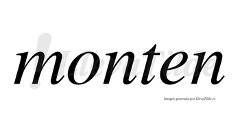 Monten no lleva tilde con vocal tónica en la «o»