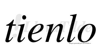 Tienlo  no lleva tilde con vocal tónica en la «e»
