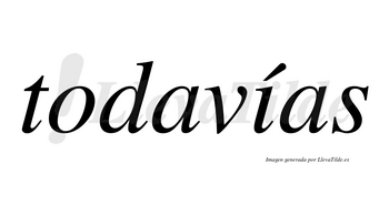 Todavías lleva tilde con vocal tónica en la «i»