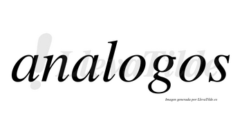 Analogos no lleva tilde con vocal tónica en la primera «o»