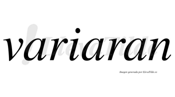 Variaran no lleva tilde con vocal tónica en la segunda «a»