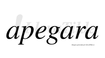 Apegara  no lleva tilde con vocal tónica en la segunda «a»
