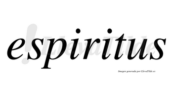 Espiritus no lleva tilde con vocal tónica en la segunda «i»
