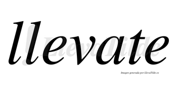 Llevate no lleva tilde con vocal tónica en la «a»